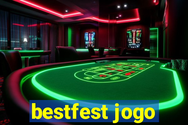 bestfest jogo